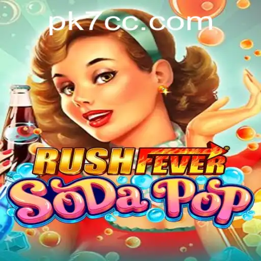 The Exciting World of RushFeverSodaPop: Dive into the Chaos